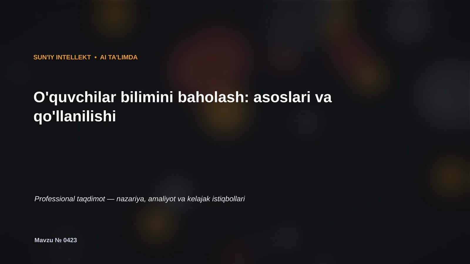 SUN'IY INTELLEKT • AI TA'LIMDA