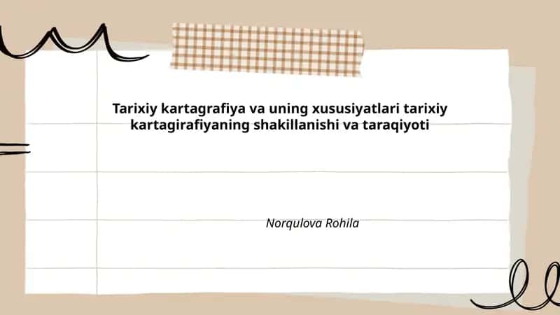 Tarixiy kartagrafiya va uning xususiyatlari