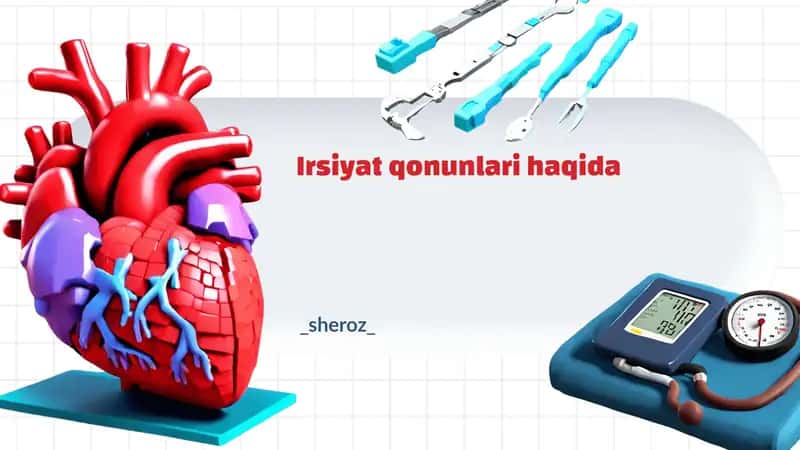 Irsiyat qonunlari haqida