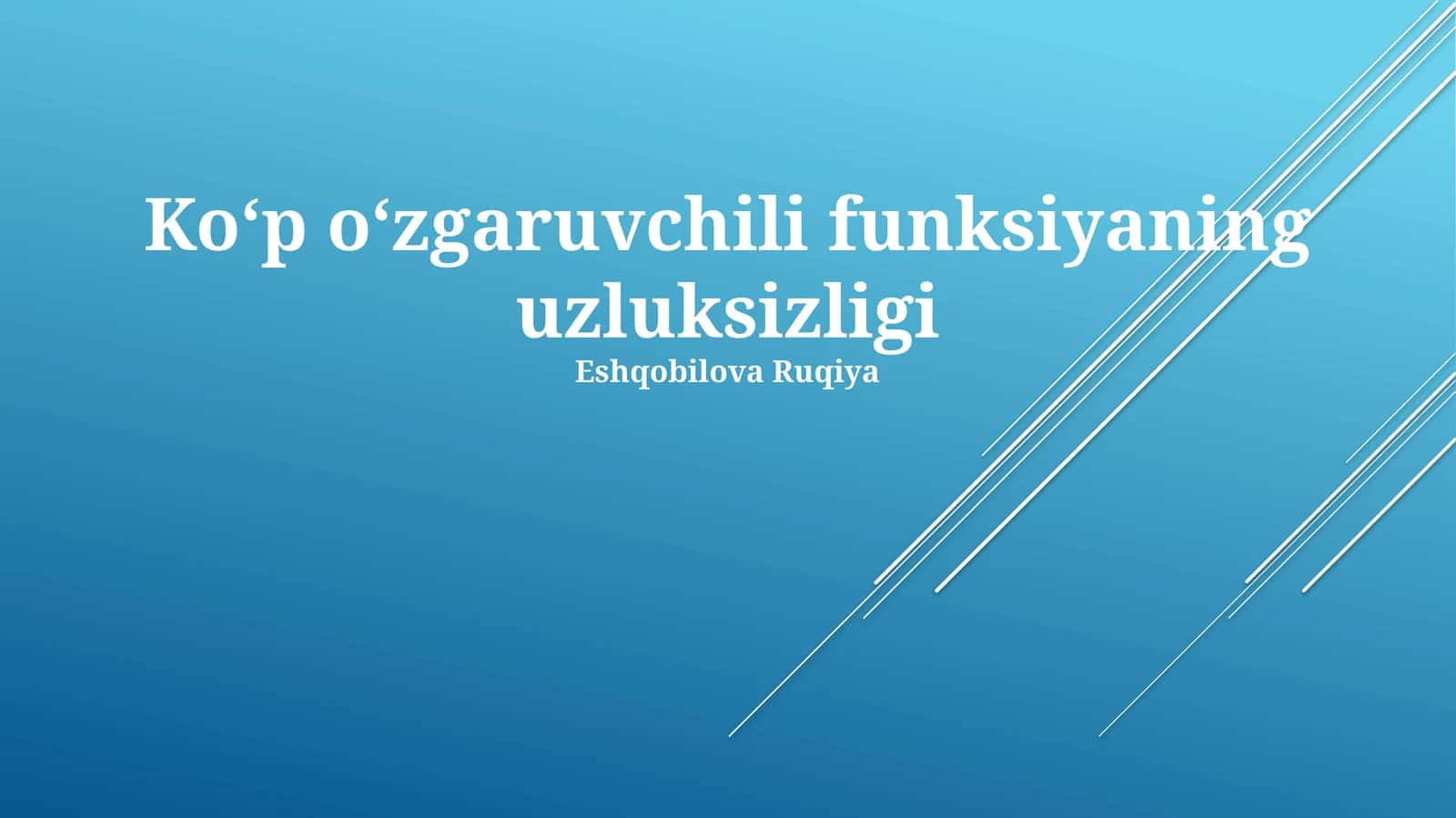 Ko‘p o‘zgaruvchili funksiyaning uzluksizligi