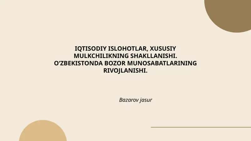 IQTISODIY ISLOHOTLAR, XUSUSIY MULKCHILIKNING SHAKLLANISHI