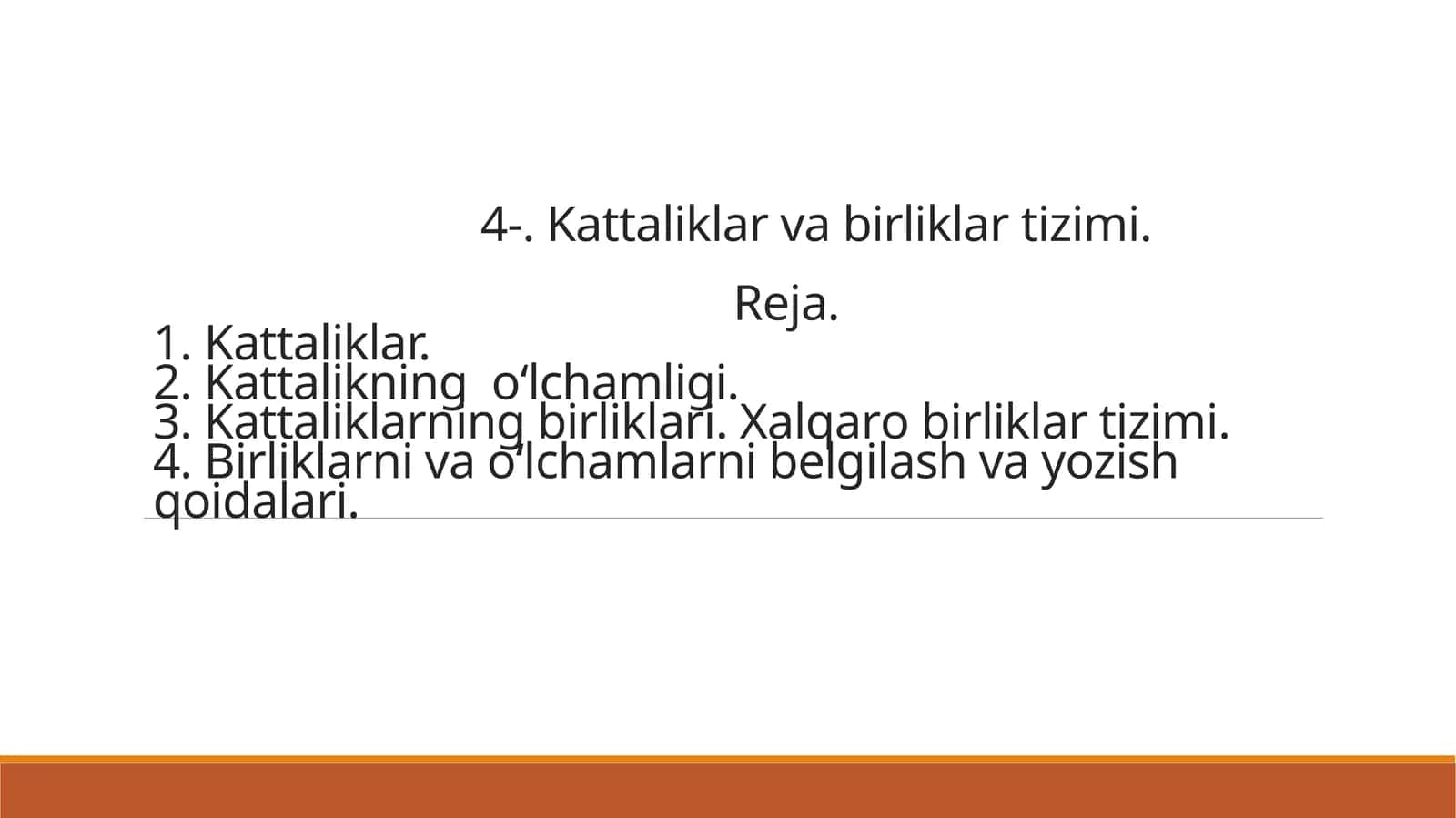 Kattaliklar va birliklаr tizimi