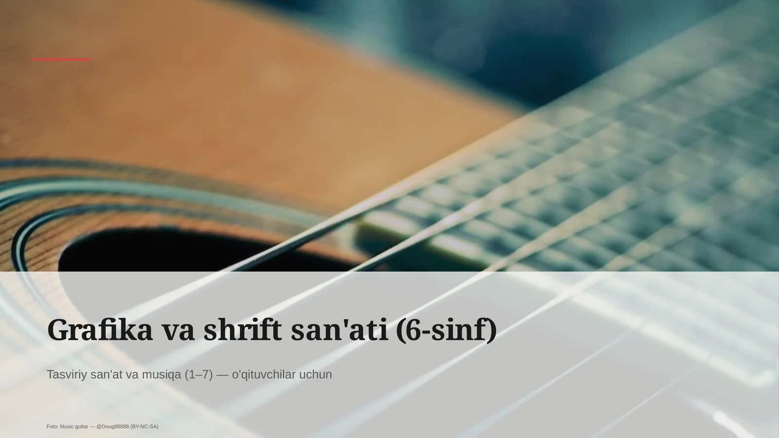 Grafika va shrift san'ati (6-sinf)