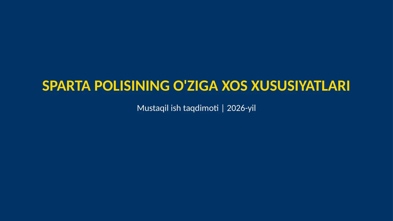 Sparta polisining oʻziga xos xususiyatlari