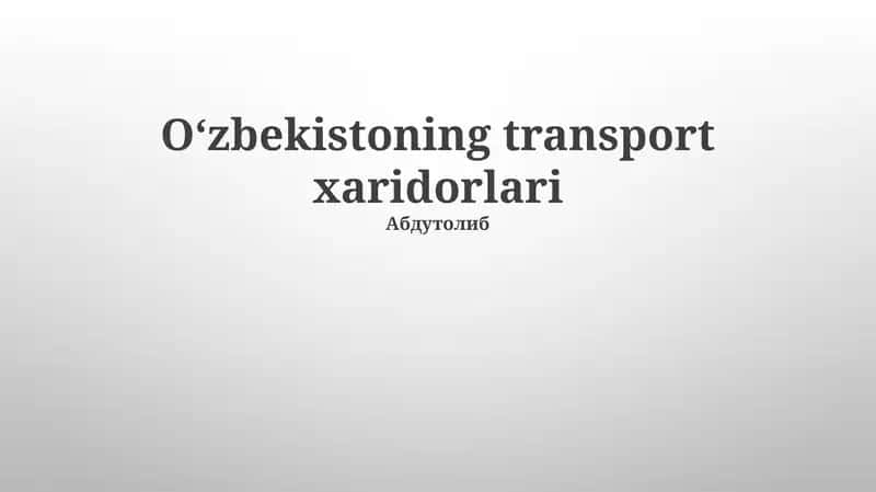 O'zbekistoning transport xaridorlari