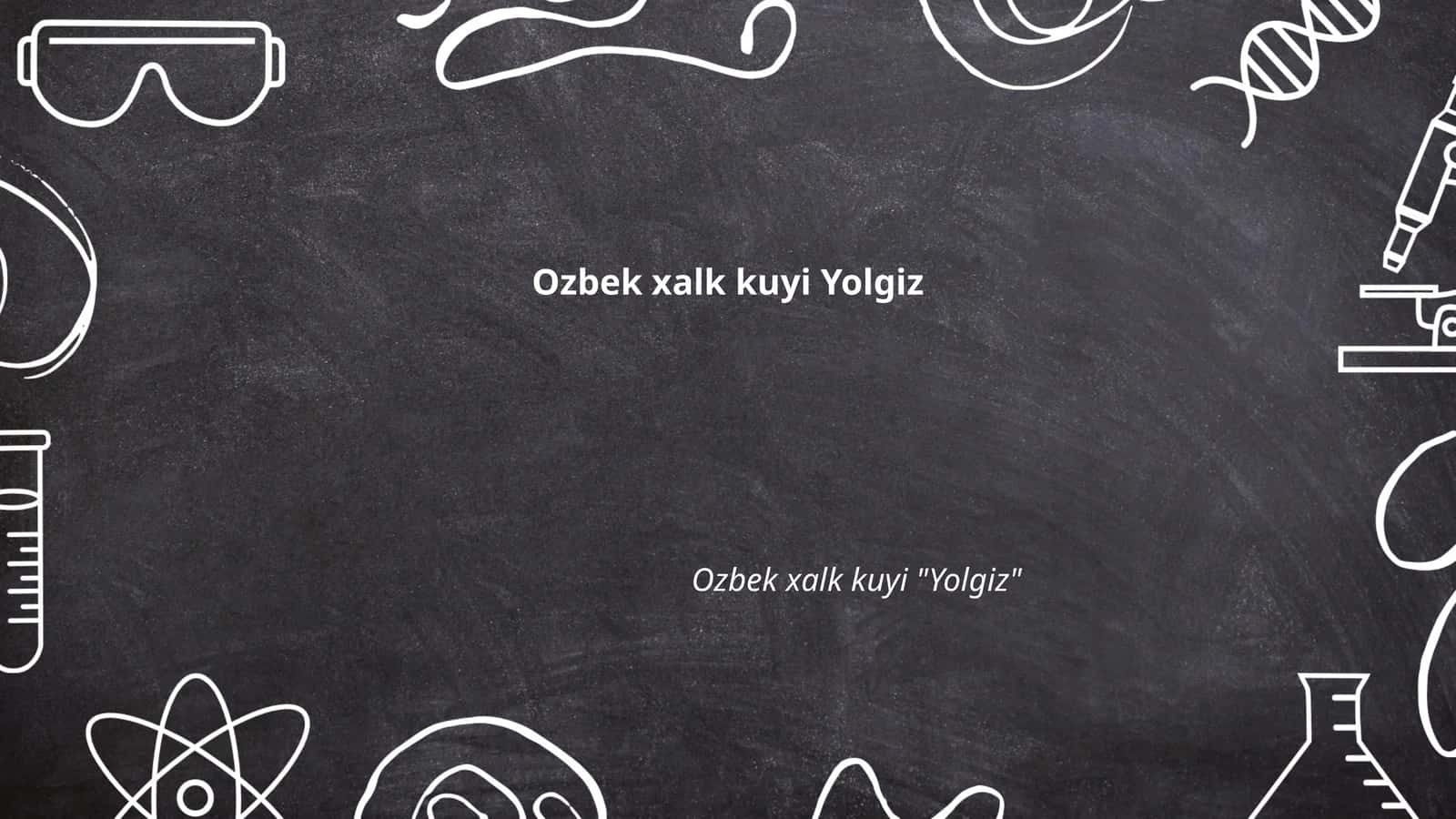 Yolg‘izlik mavzusi O‘zbek xalq qo‘shiqlarida