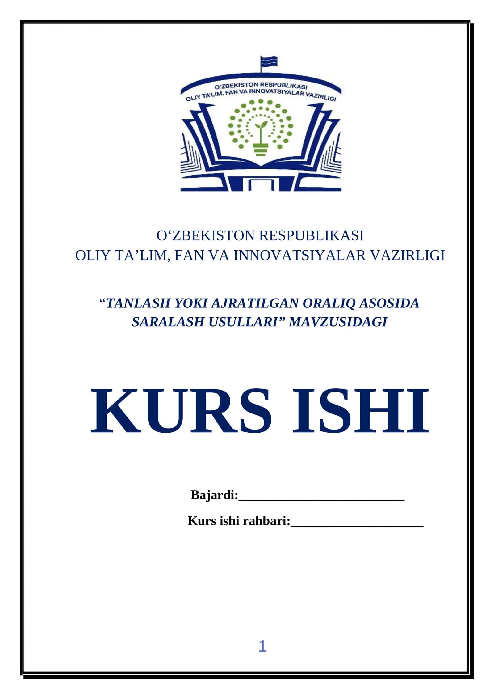 “TANLASH YOKI AJRATILGAN ORALIQ ASOSIDA SARALASH USULLARI” MAVZUSIDAGI KURS ISHI