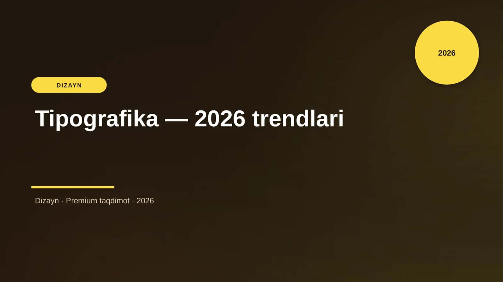 Tipografika — 2026 trendlari
