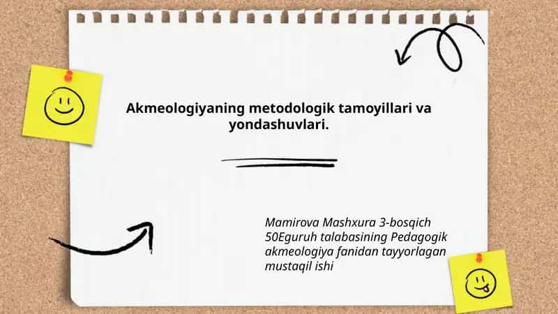 Akmeologiyaning metodologik tamoyillari va yondashuvlari