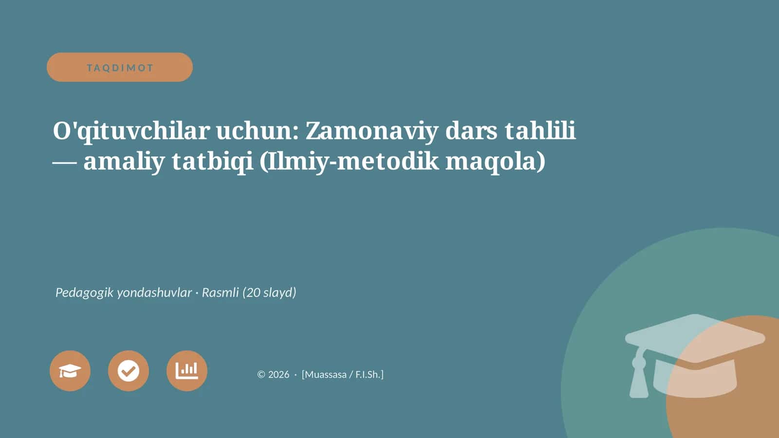 Zamonaviy dars tahlili — amaliy tatbiqi (Ilmiy-metodik maqola)