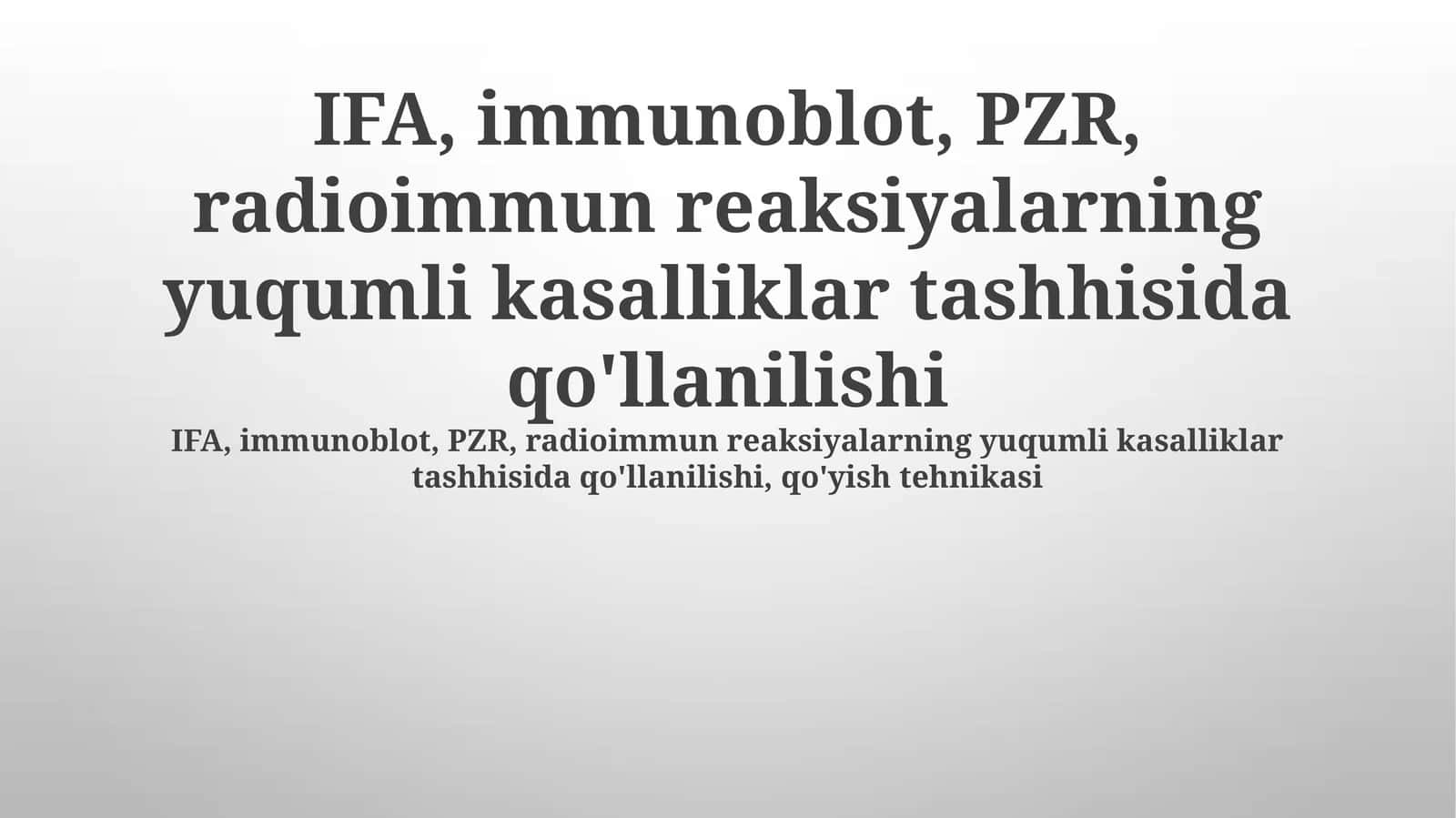 Infektsion kasalliklarni tashxislash usullari