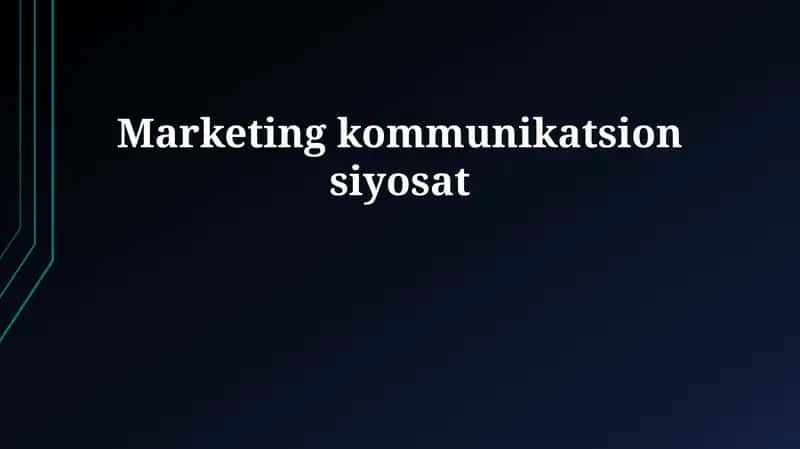 Marketing kommunikatsion siyosat