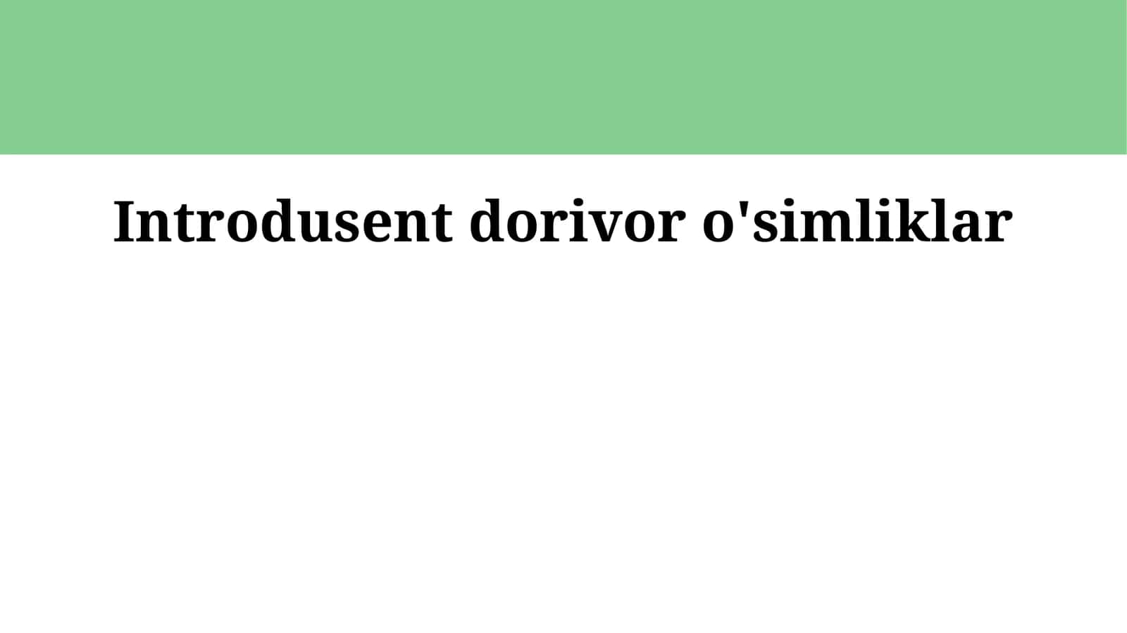 Introdusent dorivor o'simliklar