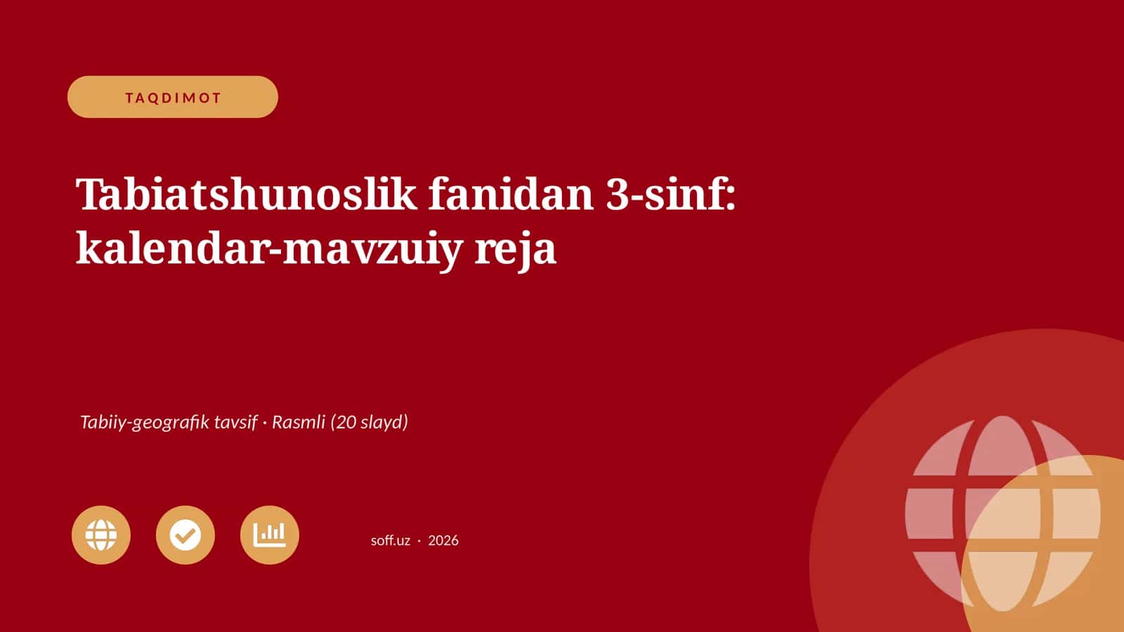 Tabiatshunoslik fanidan 3-sinf: kalendar-mavzuiy reja
