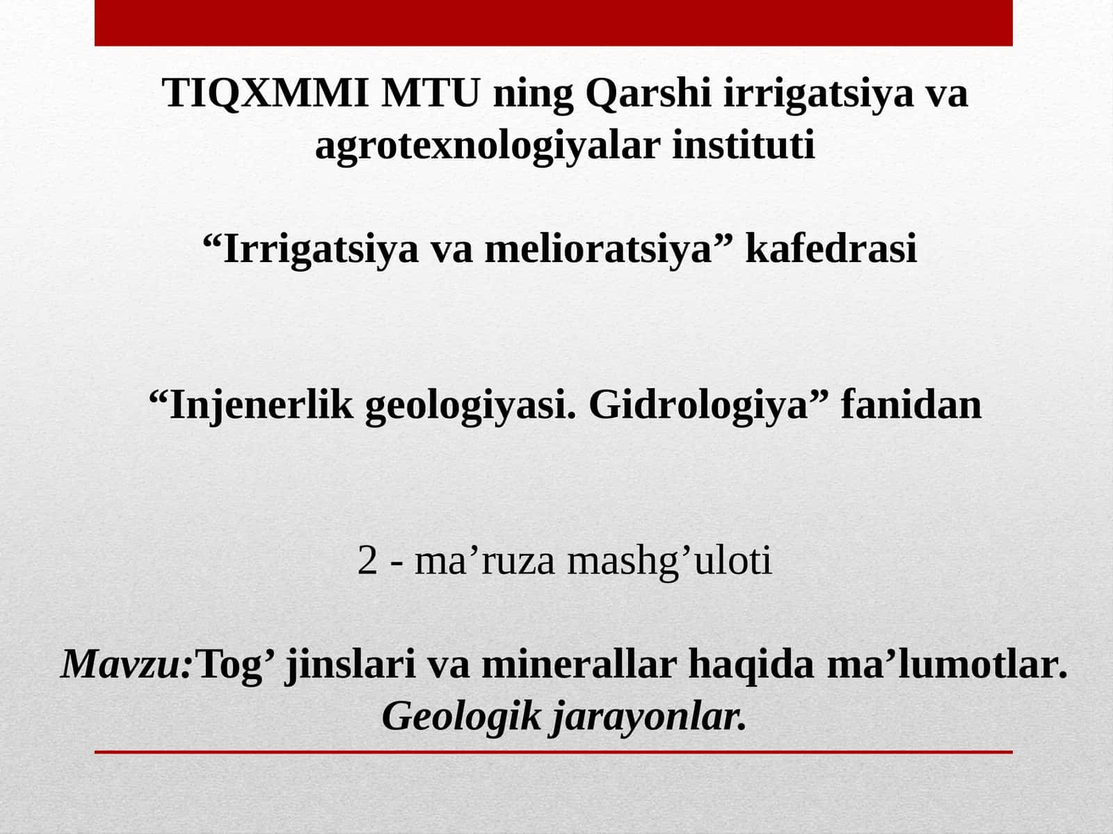 Tog’ jinslari va mineral haqida ma’lumotlar