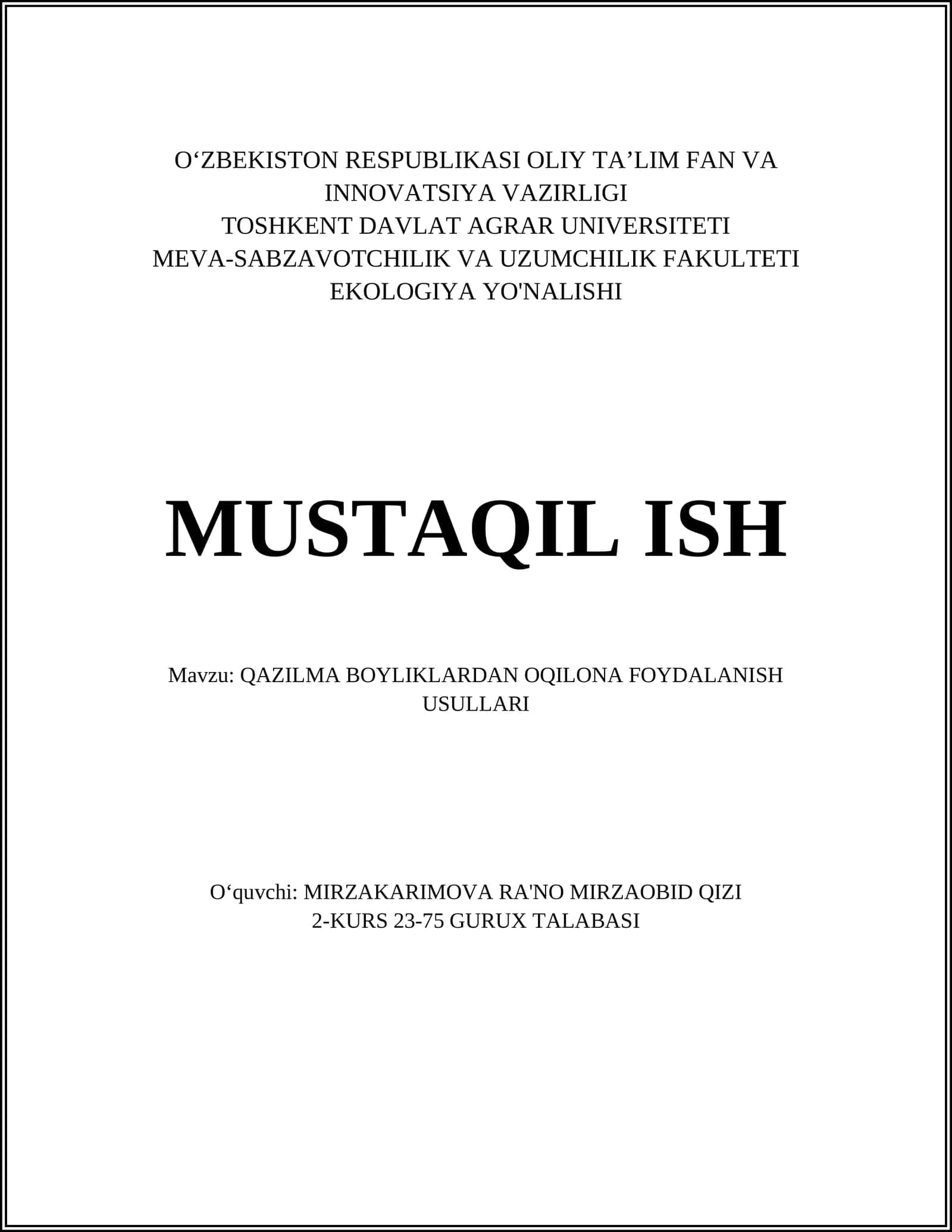 QAZILMA BOYLIKLARDAN OQILONA FOYDALANISH USULLARI