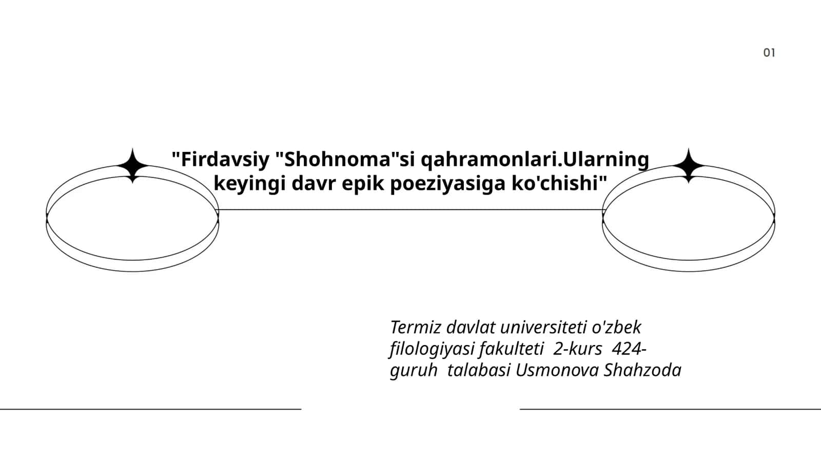 Firdavsiy "Shohnoma"si qahramonlari.Ularning keyingi davr epik poeziyasiga ko'chishi