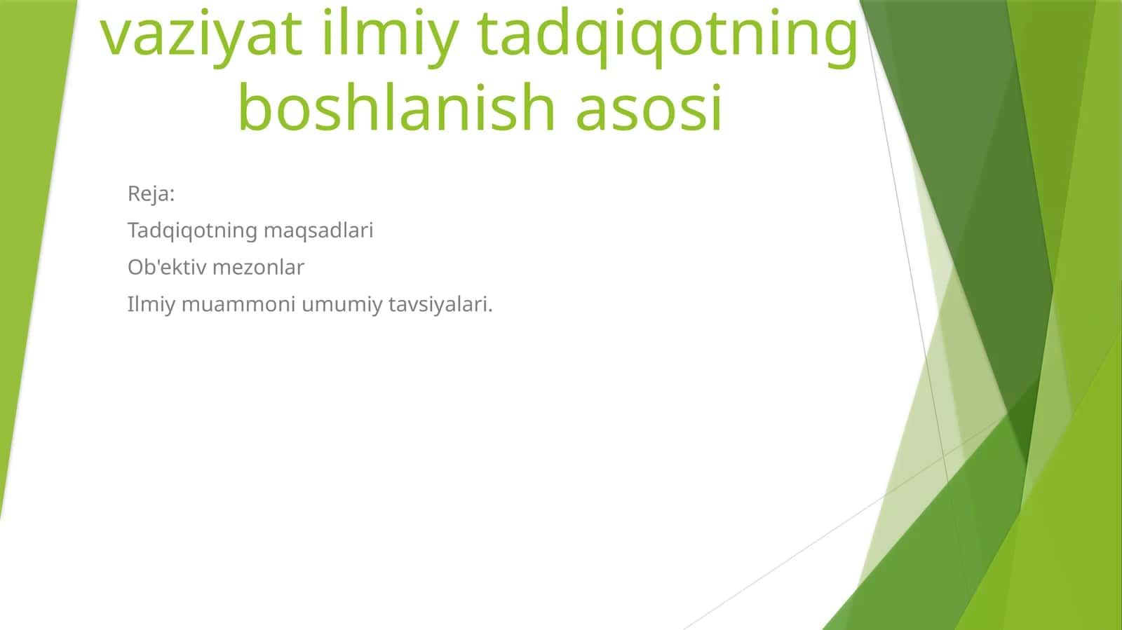 Muammo va muammoli vaziyat ilmiy tadqiqotning boshlanish asosi