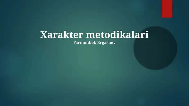 Xarakter metodikalari