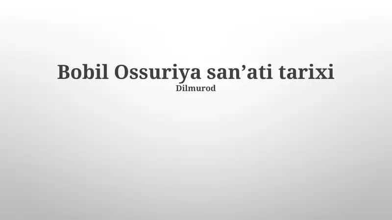 Bobil Ossuriya sanʼati tarixi