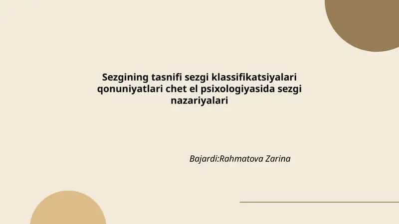 Sezgining tasnifi sezgi klassifikatsiyalari qonuniyatlari chet el psixologiyasida sezgi nazariyalari
