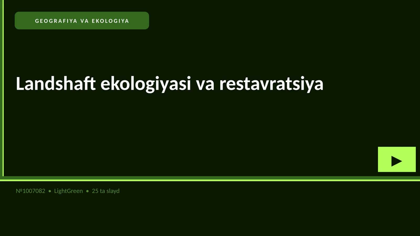 Landshaft ekologiyasi va restavratsiya