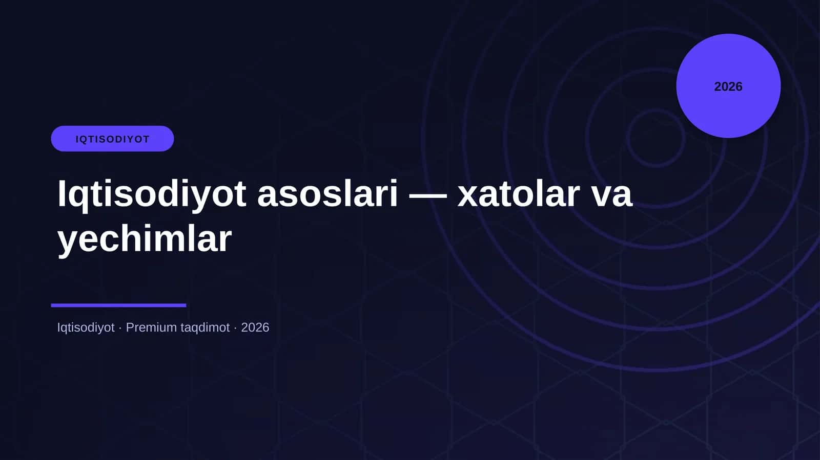 Iqtisodiyot asoslari — xatolar va yechimlar