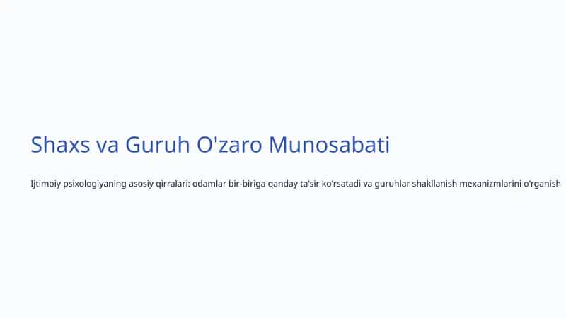 Shaxs va Guruh O'zaro Munosabati