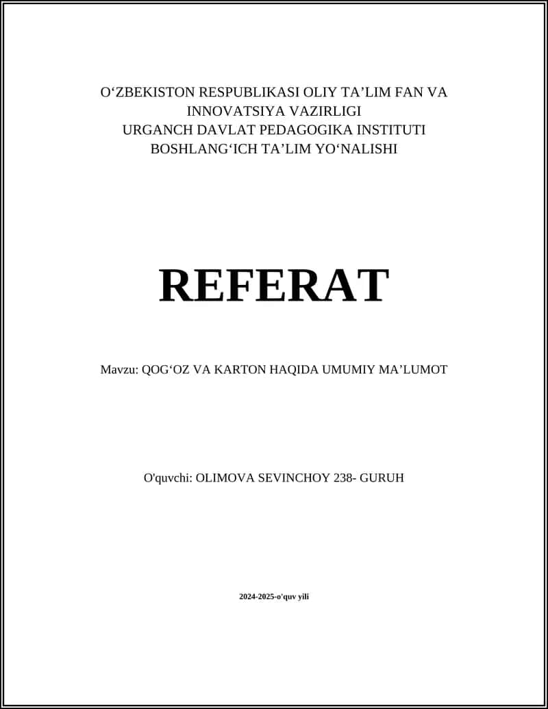 QOGʻOZ VA KARTON HAQIDA UMUMIY MAʼLUMOT