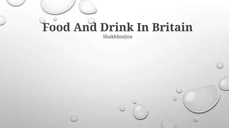 Food And Drink In Britain