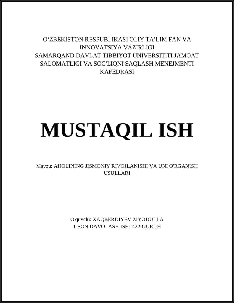 AHOLINING JISMONIY RIVOJLANISHI VA UNI O'RGANISH USULLARI