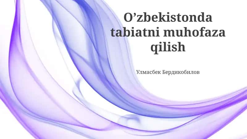 O'zbekistonda tabiatni muhofaza qilish