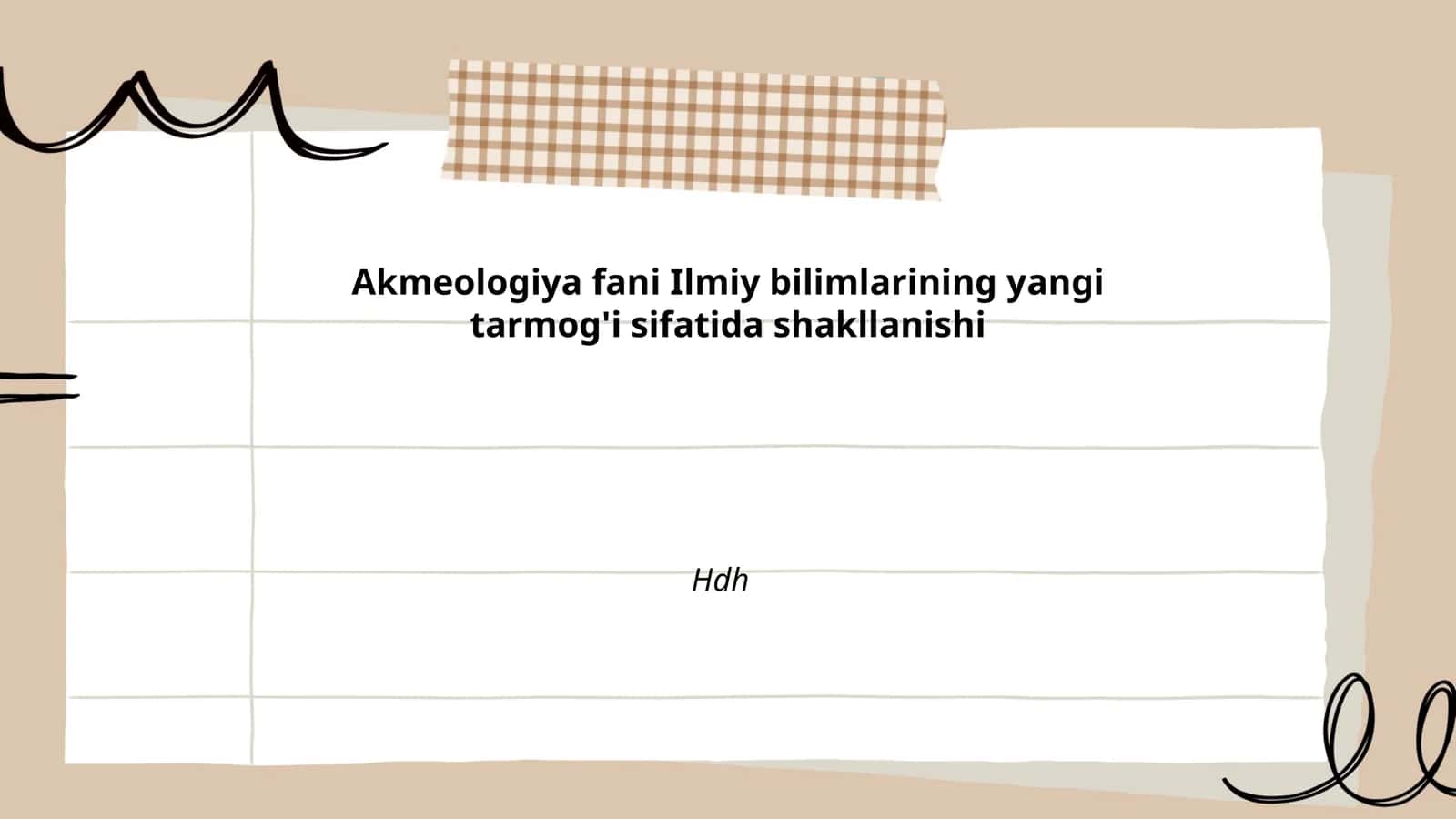 Akmeologiya fani Ilmiy bilimlarining yangi tarmog'i sifatida shakllanishi