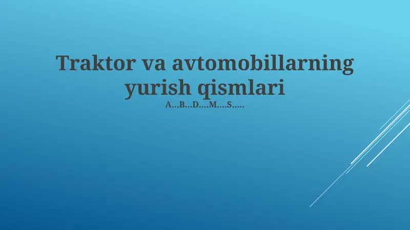 Traktor va avtomobillarning yurish qismlari
