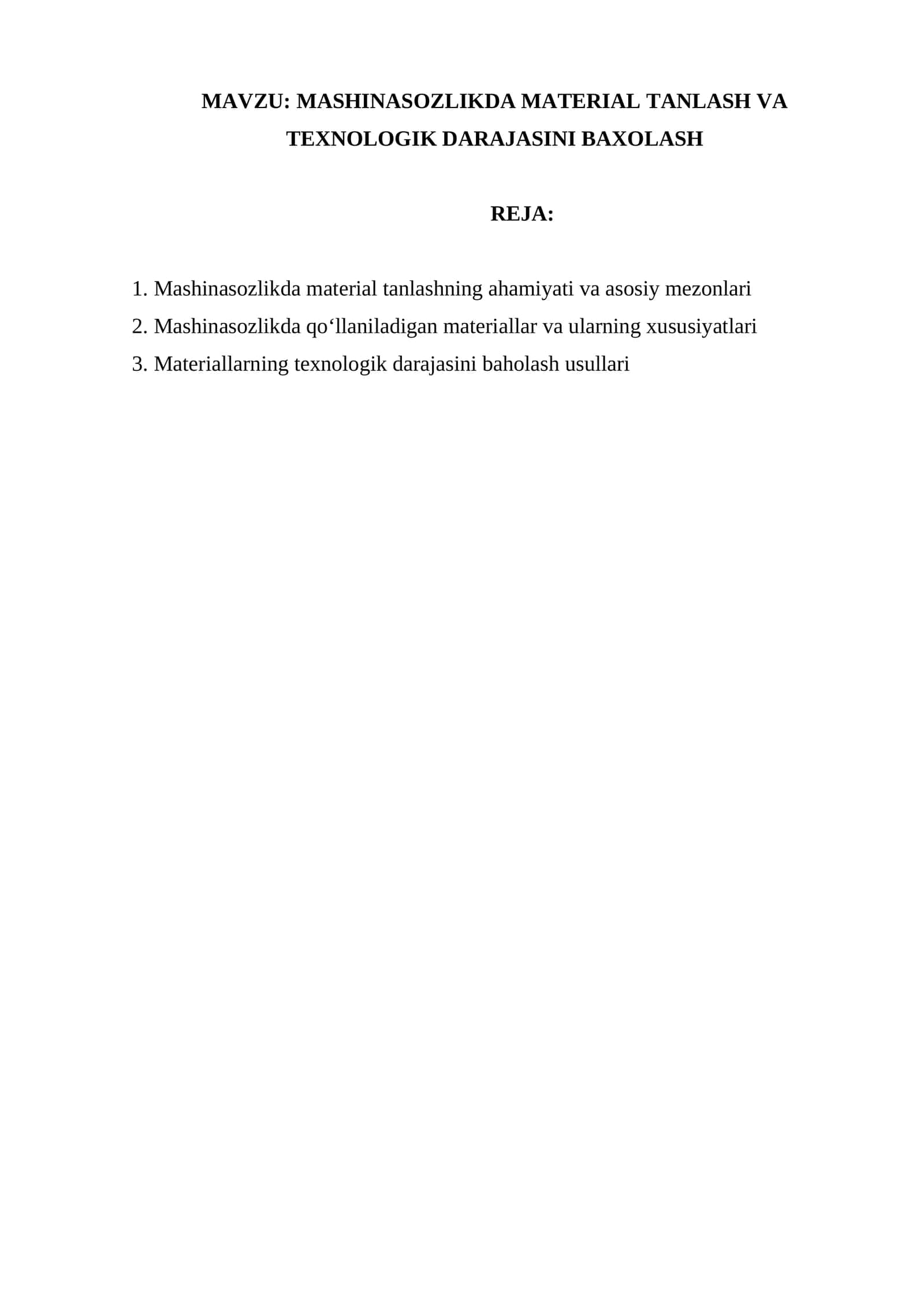 MASHINASOZLIKDA MATERIAL TANLASH VA TEXNOLOGIK DARAJASINI BAXOLASH
