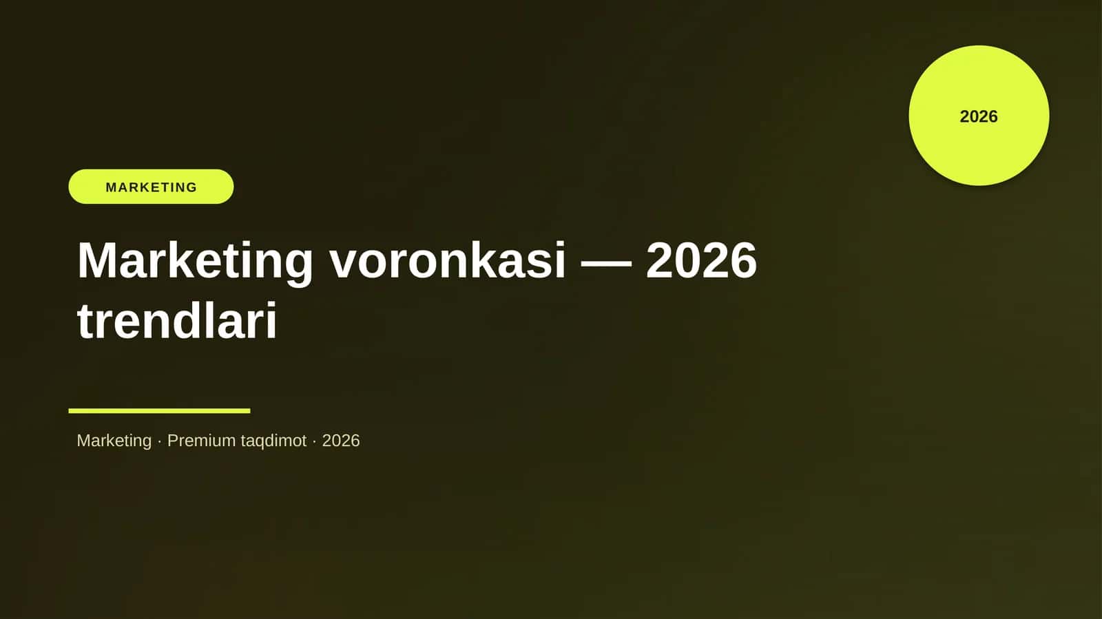 Marketing voronkasi — 2026 trendlari