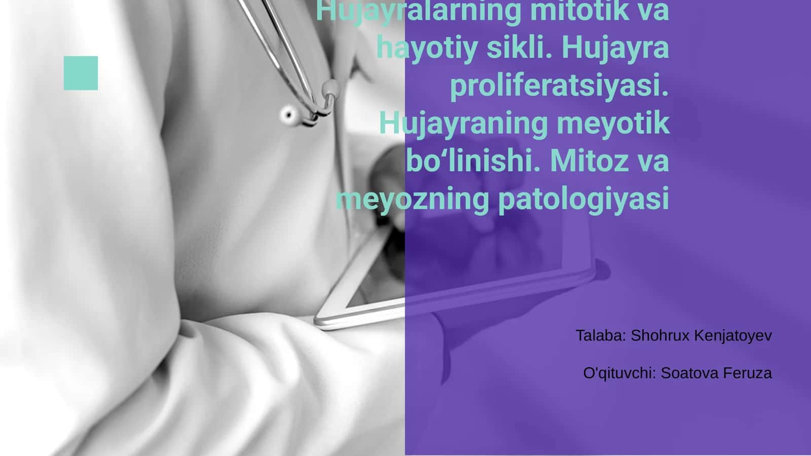 Hujayralarning mitotik va hayotiy sikli