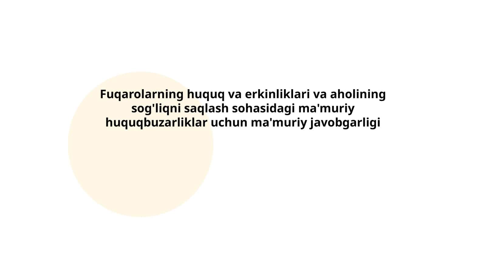 Fuqarolarning huquq va erkinliklari va aholining sog'liqni saqlash sohasidagi ma'muriy huquqbuzarliklar uchun ma'muriy javobgarligi