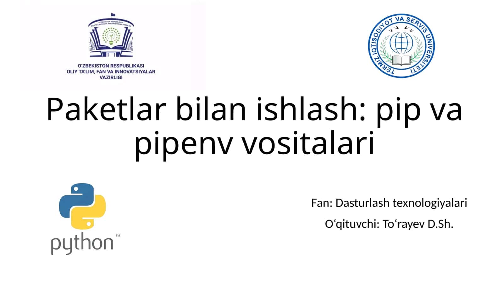 Paketlar bilan ishlash: pip va pipenv vositalari