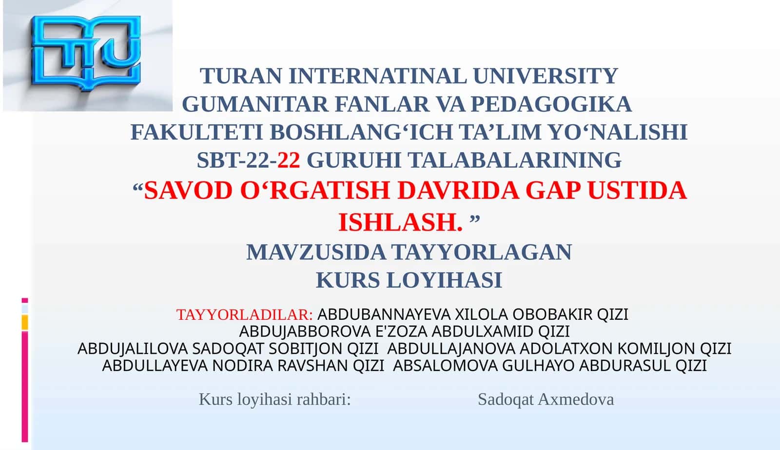 Savodo‘rgatish davridagi pustida ishlash. KURS LOYIHASI