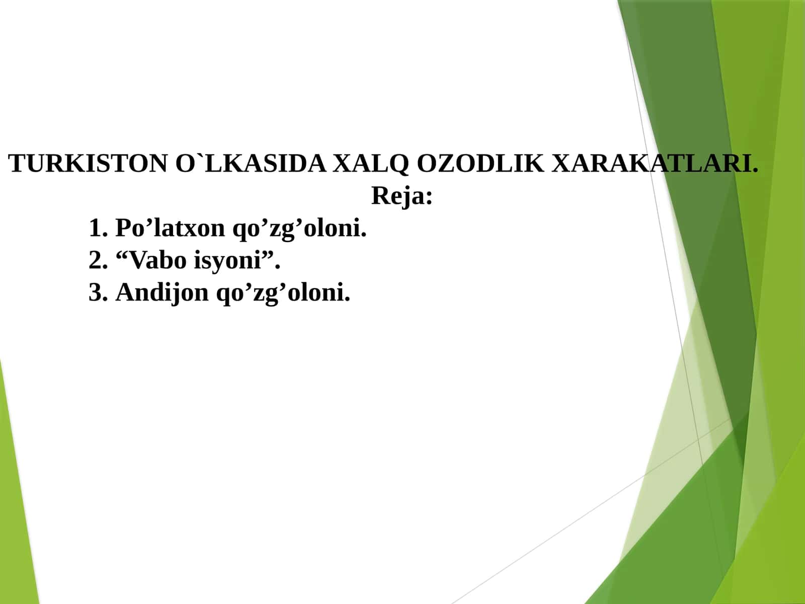 TURKISTON O`LKASIDA XALQ OZODLIK XARAKATLARI