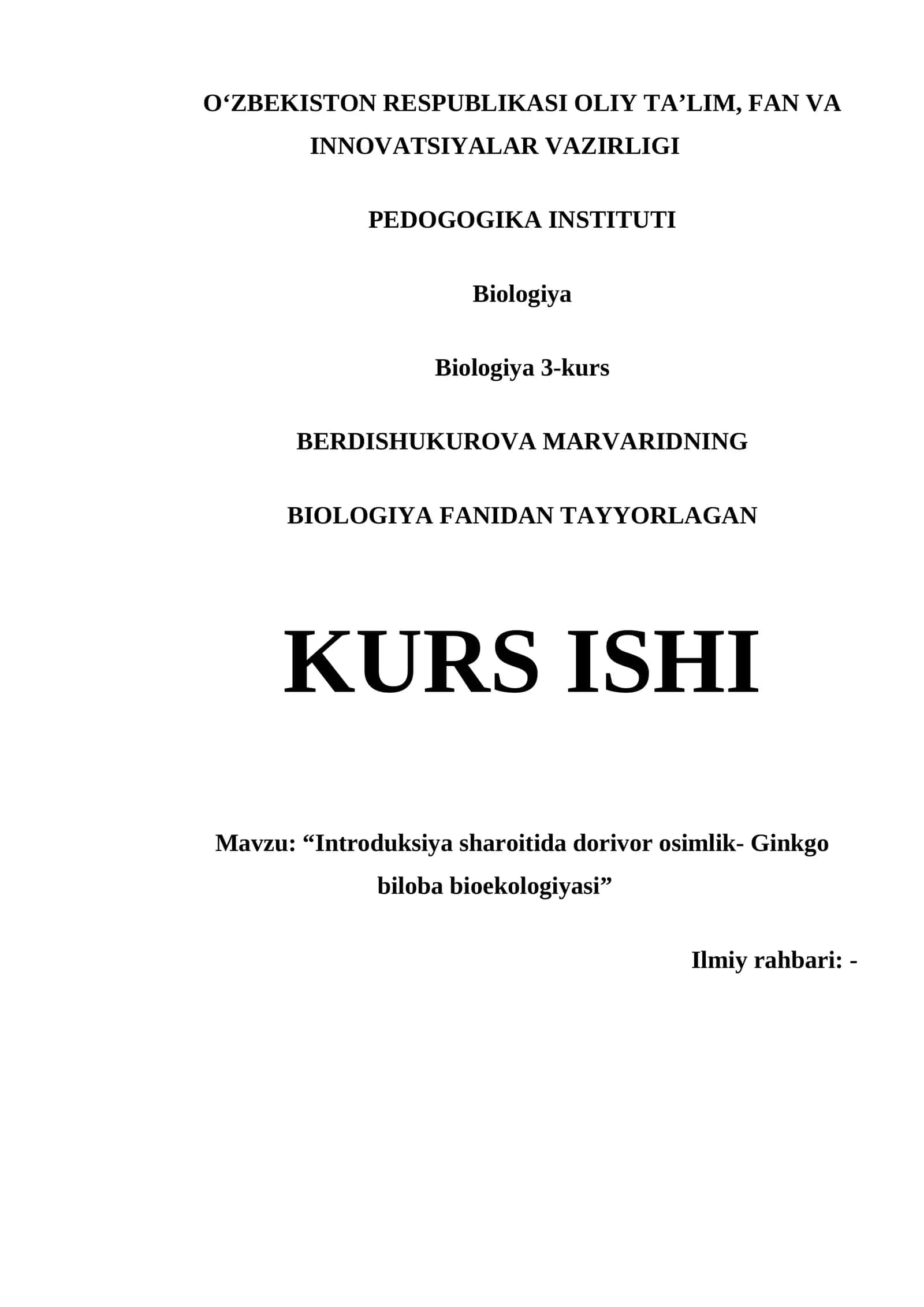 Introduksiya sharoitida dorivor o'simlik. Ginkgo-bilobo bioekologiyasi