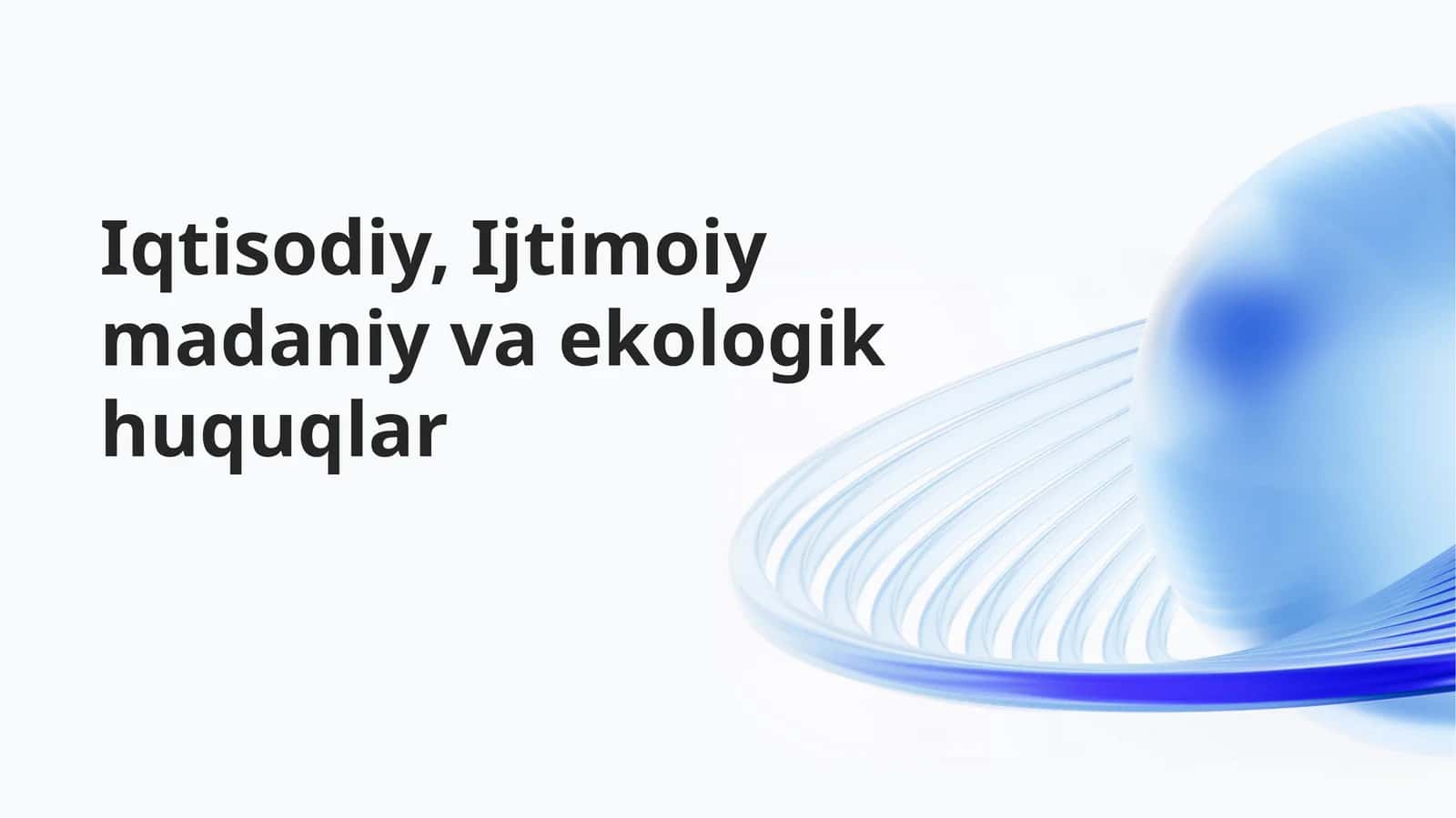 Iqtisodiy, Ijtimoiy madaniy va ekologik huquqlar