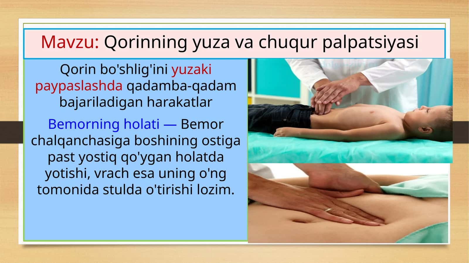 Qorinning yuzi chuqur palpatsiyasi
