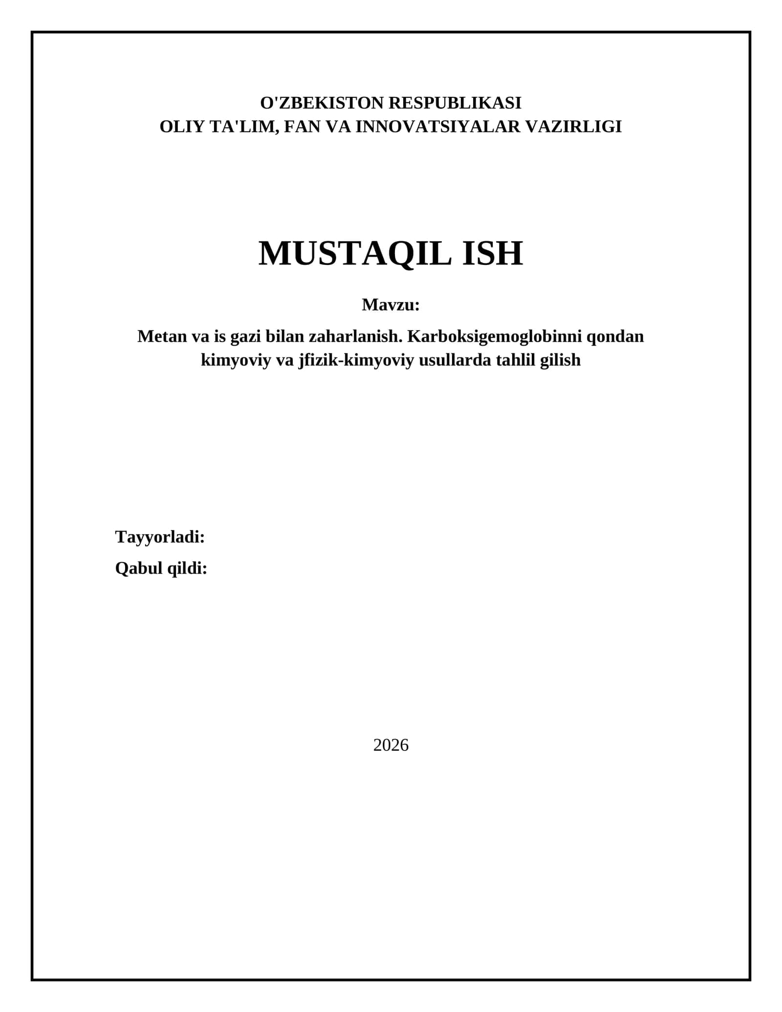 Metan va is gazi bilan zaharlanish. Karboksigemoglobinni qondan kimyoviy va jfizik-kimyoviy usullarda tahlil qilish