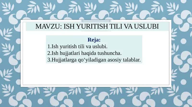 ish yuritish tili va uslubi