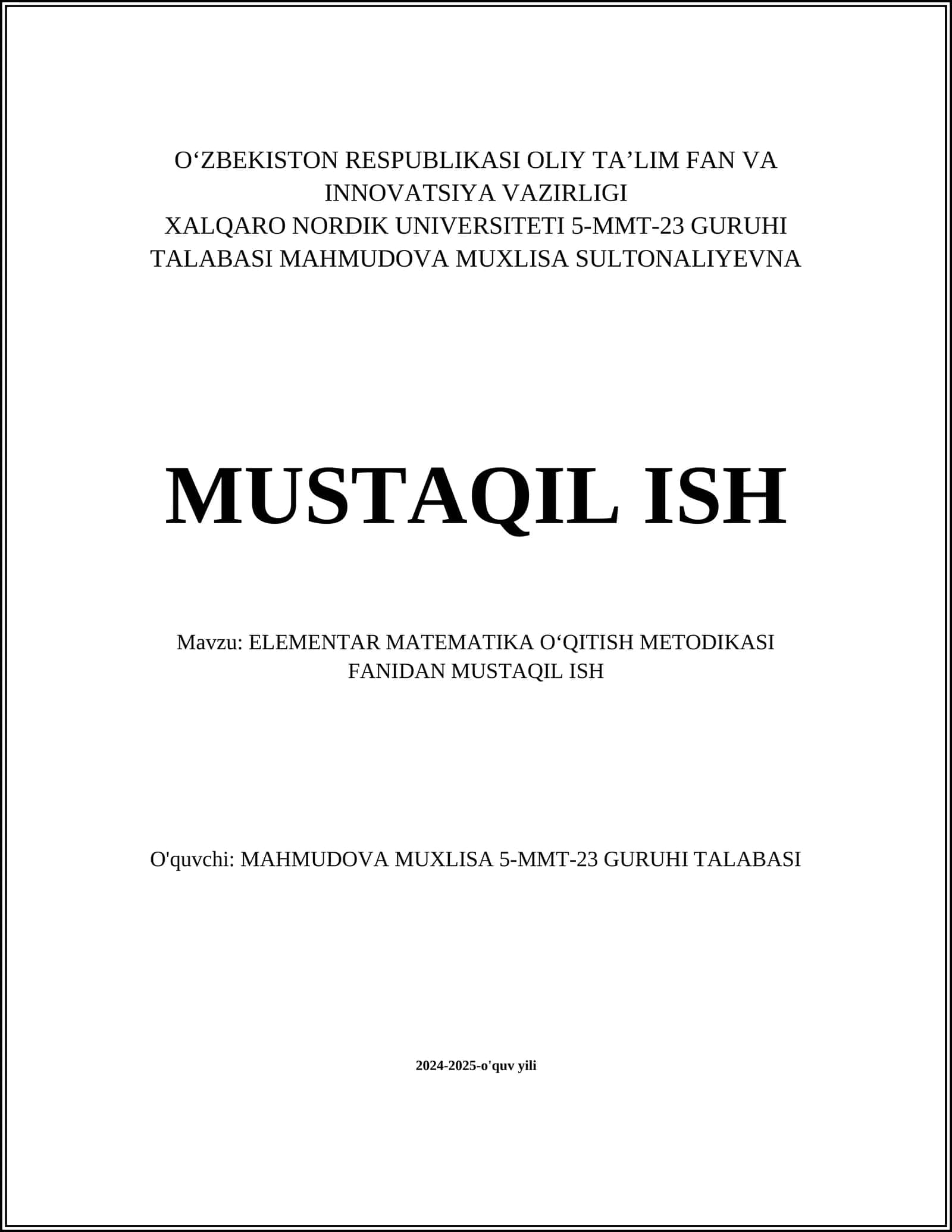 ELEMENTAR MATEMATIKA OʻQITISH METODIKASI FANIDAN MUSTAQIL ISH