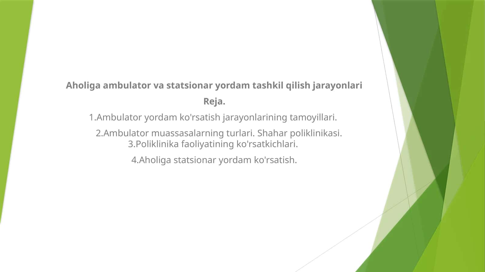 Aholiga ambulator va statsionar yordam tashkil qilish jarayonlari