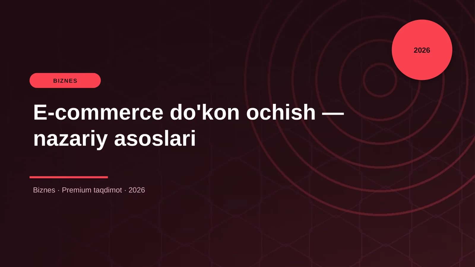 E-commerce do'kon ochish — nazariy asoslari