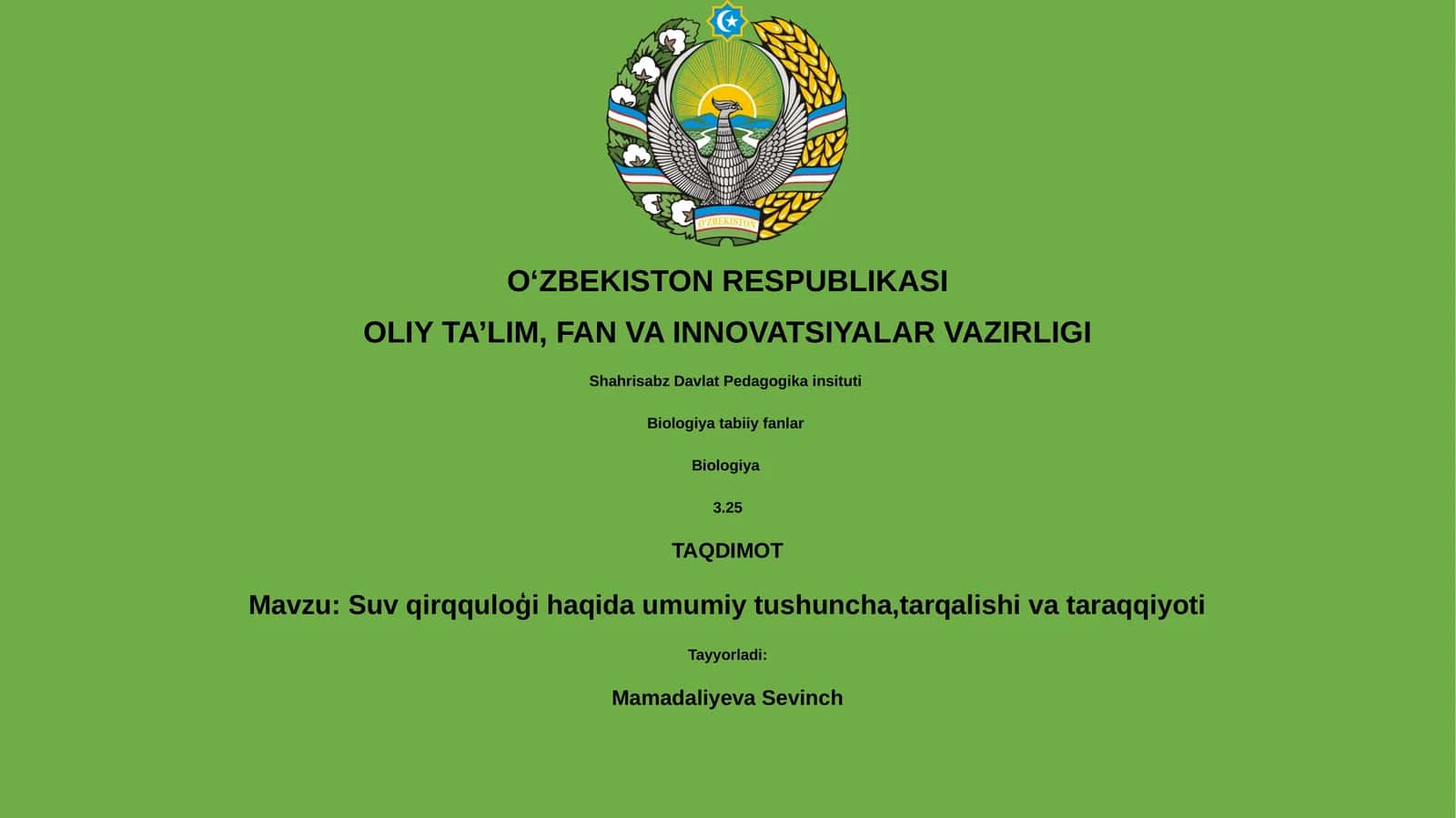 Suv qirqquloģi haqida umumiy tushuncha,tarqalishi va taraqqiyoti